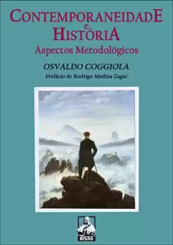 Capa do livro: CONTEMPORANEIDADE E HISTÓRIA: ASPECTOS METODOLÓGICOS - Ler Online pdf