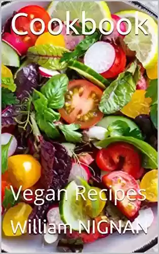 Livro PDF Cookbook: Vegan Recipes (English Edition)