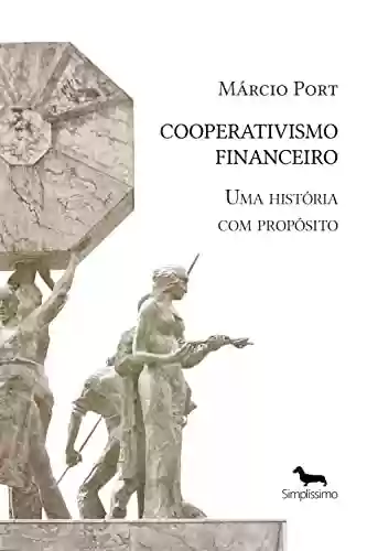 Livro PDF Cooperativismo Financeiro: uma história com propósito