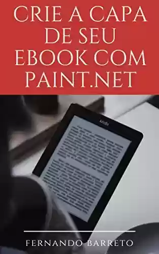 Livro PDF: Crie a Capa de seu Ebook com Paint.NET (Capas para ebooks)