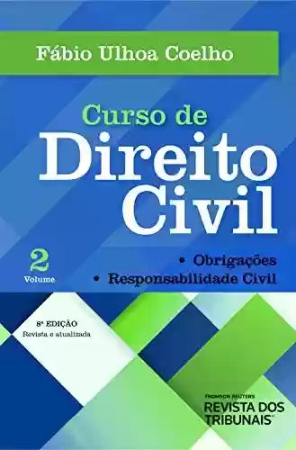 Capa do livro: Curso de Direito Civil :Obrigações, Responsabilidade Civil - volume 2 - Ler Online pdf