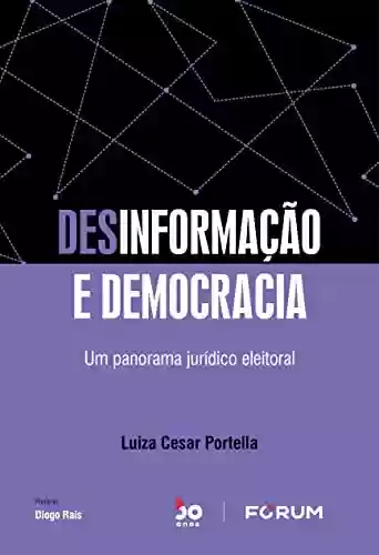 Capa do livro: Desinformação e Democracia - Ler Online pdf