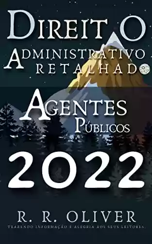 Livro PDF Direito Administrativo Retalhado: Agentes Públicos