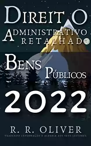 Livro PDF Direito Administrativo Retalhado: Bens Públicos