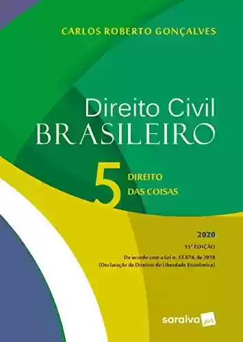 Capa do livro: Direito Civil Brasileiro V 5 - Direito Das Coisas - Ler Online pdf