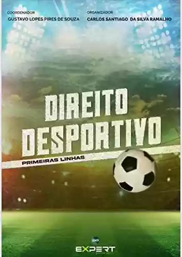 Livro PDF Direito Desportivo: Primeiras Linhas