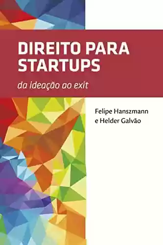 Capa do livro: Direito para Startups - Ler Online pdf
