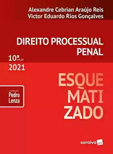 Livro PDF Direito Processual Penal Esquematizado - 10ª Edição 2021