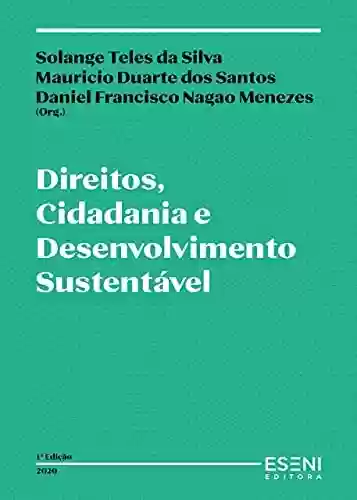 Livro PDF: Direitos, Cidadania e Desenvolvimento Sustentável