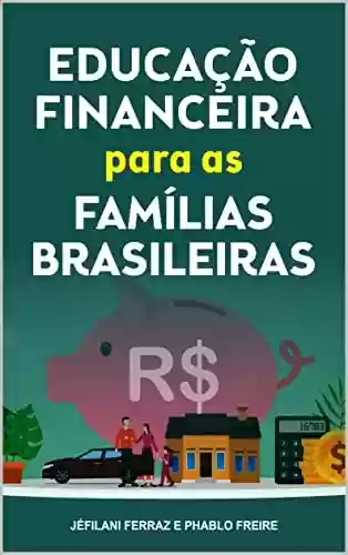 Capa do livro: Educação financeira para as famílias brasileiras - Ler Online pdf