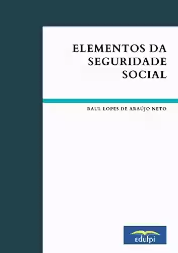 Capa do livro: Elementos da Seguridade Social - Ler Online pdf
