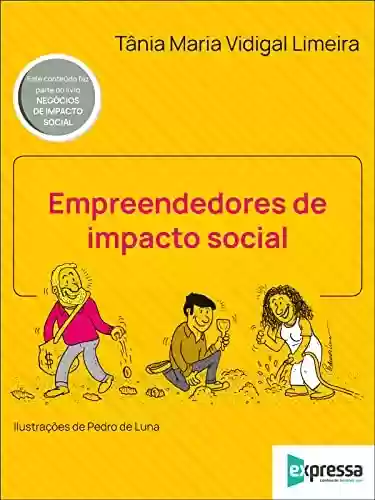 Capa do livro: Empreendedores de impacto social - Ler Online pdf