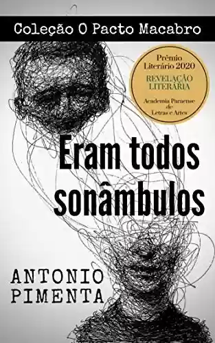 Capa do livro: Eram todos sonâmbulos: Coleção O Pacto Macabro - Ler Online pdf