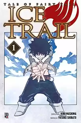 Livro PDF: Fairy Tail - Ice Trail vol. 01