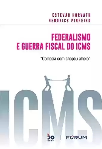 Livro PDF: Federalismo e Guerra Fiscal do ICMS