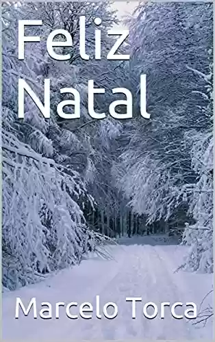 Livro PDF: Feliz Natal (Natal e Ano Novo Livro 1)