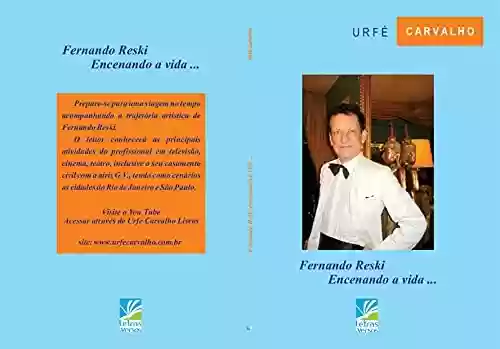 Livro PDF: Fernando Reski Encenando a Vida
