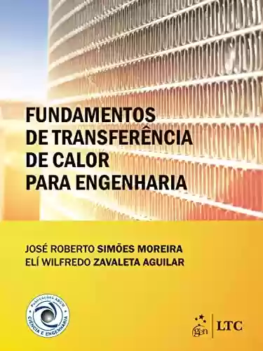 Livro PDF: Fundamentos de Transferência de Calor para Engenharia