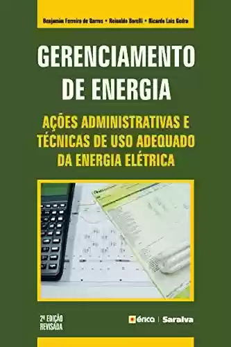 Livro PDF Gerenciamento de Energia – Ações administrativas e técnicas de uso adequado da energia elétrica