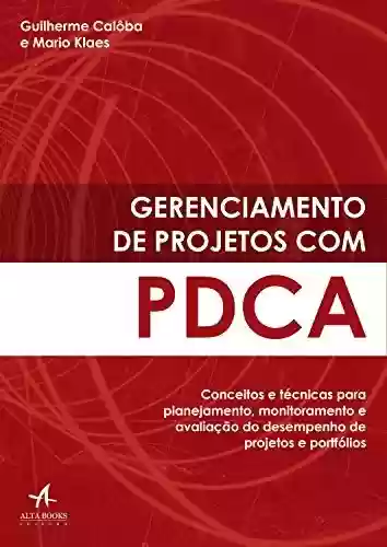 Capa do livro: Gerenciamento de Projetos com PDCA - Ler Online pdf