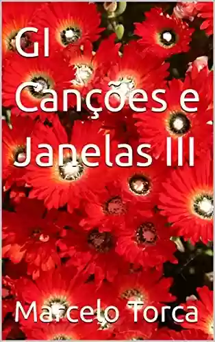 Livro PDF: GI Canções e Janelas III (Orquestra)