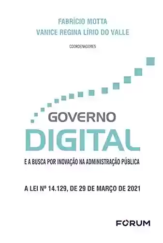 Livro PDF: Governo Digital e a Busca por Inovação na Administração Pública