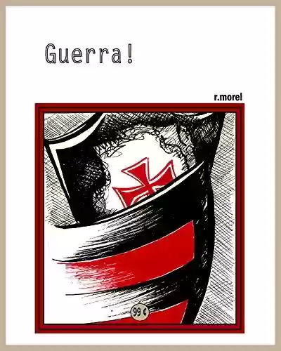 Capa do livro: Guerra! (Coleção "Campanha do Flamengo no Brasileirão 2017" Livro 12) - Ler Online pdf
