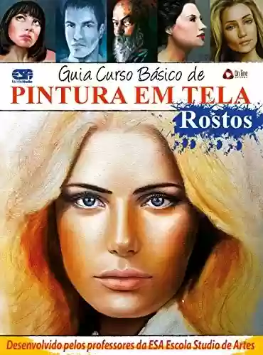 Livro PDF: Guia Curso de Desenho Pintura em Tela - Rostos Ed.01