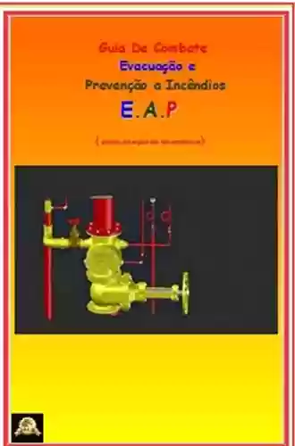 Livro PDF: Guia de Combate Evacuação e Prevenção a Incêndios