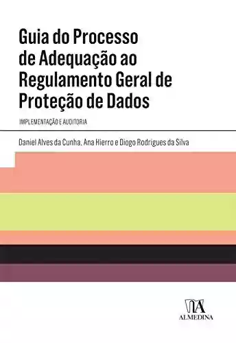 Livro PDF Guia do Processo de Adequação ao Regulamento Geral de Proteção de Dados