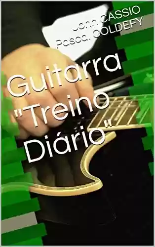 Livro PDF: Guitarra "Treino Diário"