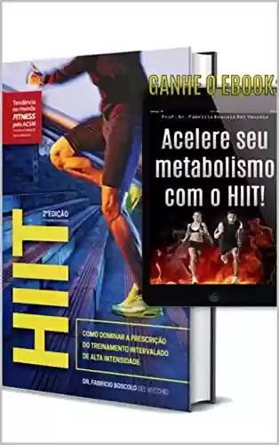 Capa do livro: HIIT: Como dominar a prescrição do treinamento intervalado de alta intensidade - Ler Online pdf