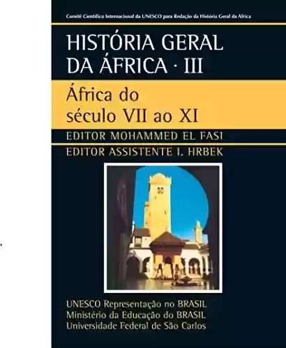 Capa do livro: História Geral da África III: África do Século VII ao XI - Ler Online pdf