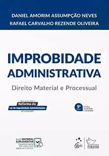 Livro PDF Improbidade Administrativa - Direito Material e Processual