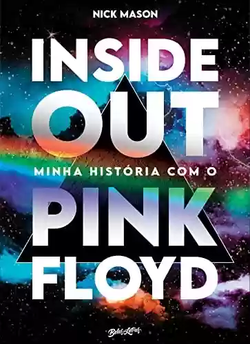 Capa do livro: Inside Out: Minha história com o Pink Floyd - Ler Online pdf