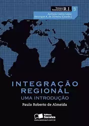 Capa do livro: INTEGRAÇÃO REGIONAL - Vol. 3 - Ler Online pdf