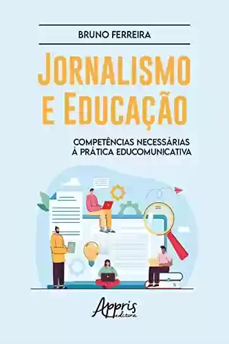 Livro PDF: Jornalismo e Educação: Competências Necessárias à Prática Educomunicativa