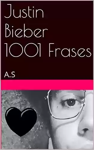 Capa do livro: Justin Bieber - 1001 Frases - Ler Online pdf