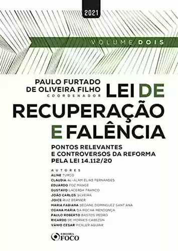 Livro PDF: Lei de recuperação e falência: Pontos relevantes e controversos da reforma pela lei 14.112/20
