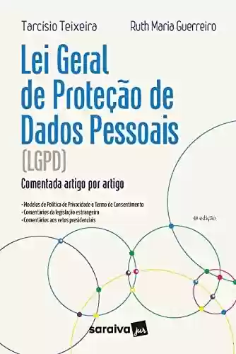 Livro PDF: Lei Geral de Proteção de Dados Pessoais: Comentada artigo por artigo - 4ª edição 2022