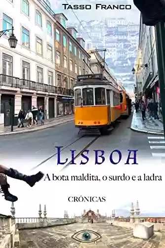 Livro PDF Lisboa - A Bota Maldita, o Surdo e a Ladra