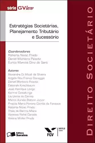 Livro PDF LIV DIG DIREITO SOCIETÁRIO - SÉRIE GVLAW - ESTRATÉGIA DID AL