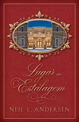 Capa do livro: Lugar na Estalagem (Room in the Inn - Portuguese): Leccion inagural del curso academico 1994-1995 - Ler Online pdf