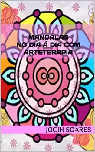 Livro PDF: Mandalas No Dia á Dia com ArteTerapia