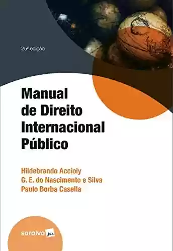 Livro PDF: Manual de Direito Internacional Público - 25ª Edição 2021