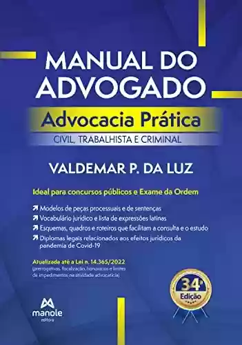 Capa do livro: Manual do advogado: advocacia prática civil, trabalhista e criminal - Ler Online pdf