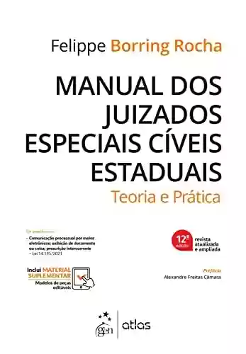 Livro PDF: Manual dos Juizados Especiais Cíveis Estaduais - Teoria e Prática