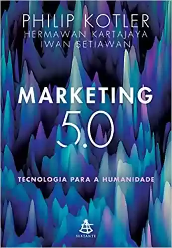 Livro PDF: Marketing 5.0: Tecnologia para a humanidade