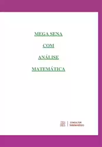 Livro PDF: Mega Sena Com Análise Matemática