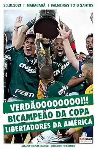 Capa do livro: Megapôster SportBuzz - Documento fotográfico - Copa Libertadores da América - Palmeiras 1 x 0 Santos - Ler Online pdf